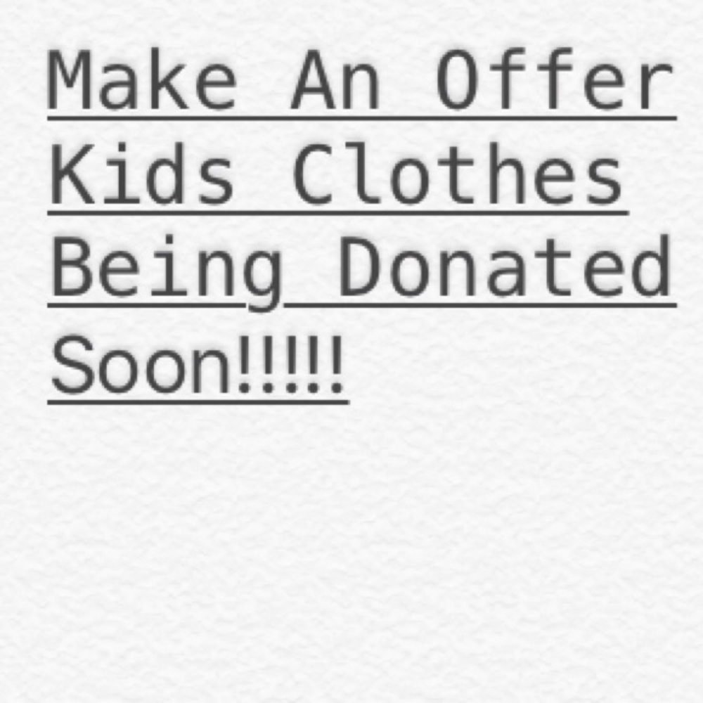 Boy clothing make an offer before I donate!!!!!!!